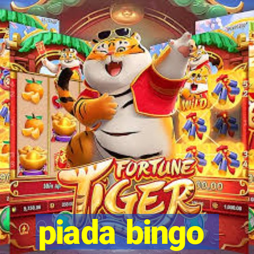 piada bingo